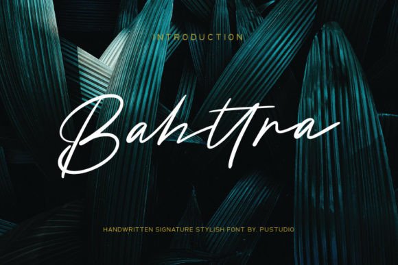 Bahttra Font: A Script Handwritten Typeface for Creative Projects
