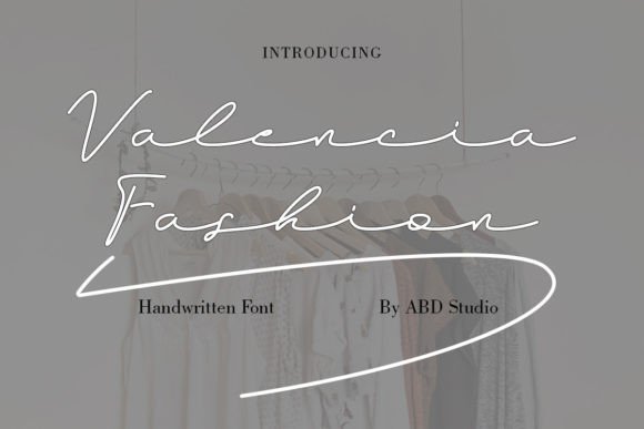 Valencia Fashion: A Stylish Script Handwritten Font for Elegant Designs